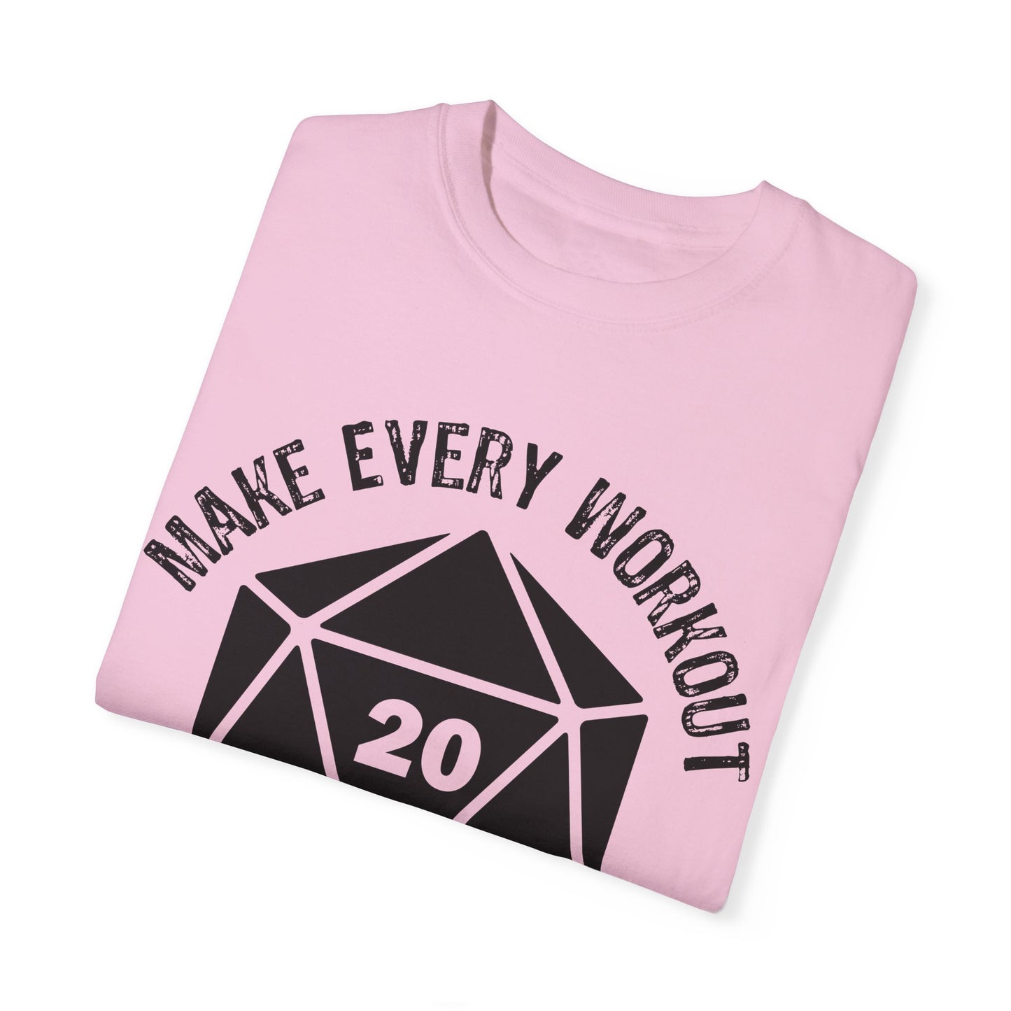 Make Every Workout a Critical Hit - Unisex Garment-Dyed T-shirt