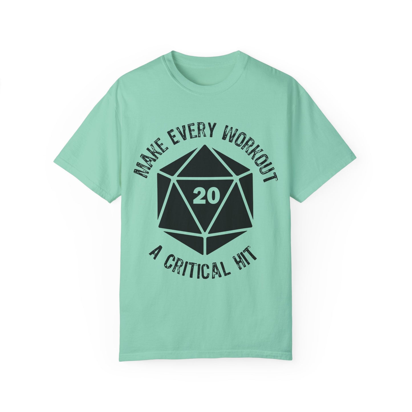 Make Every Workout a Critical Hit - Unisex Garment-Dyed T-shirt