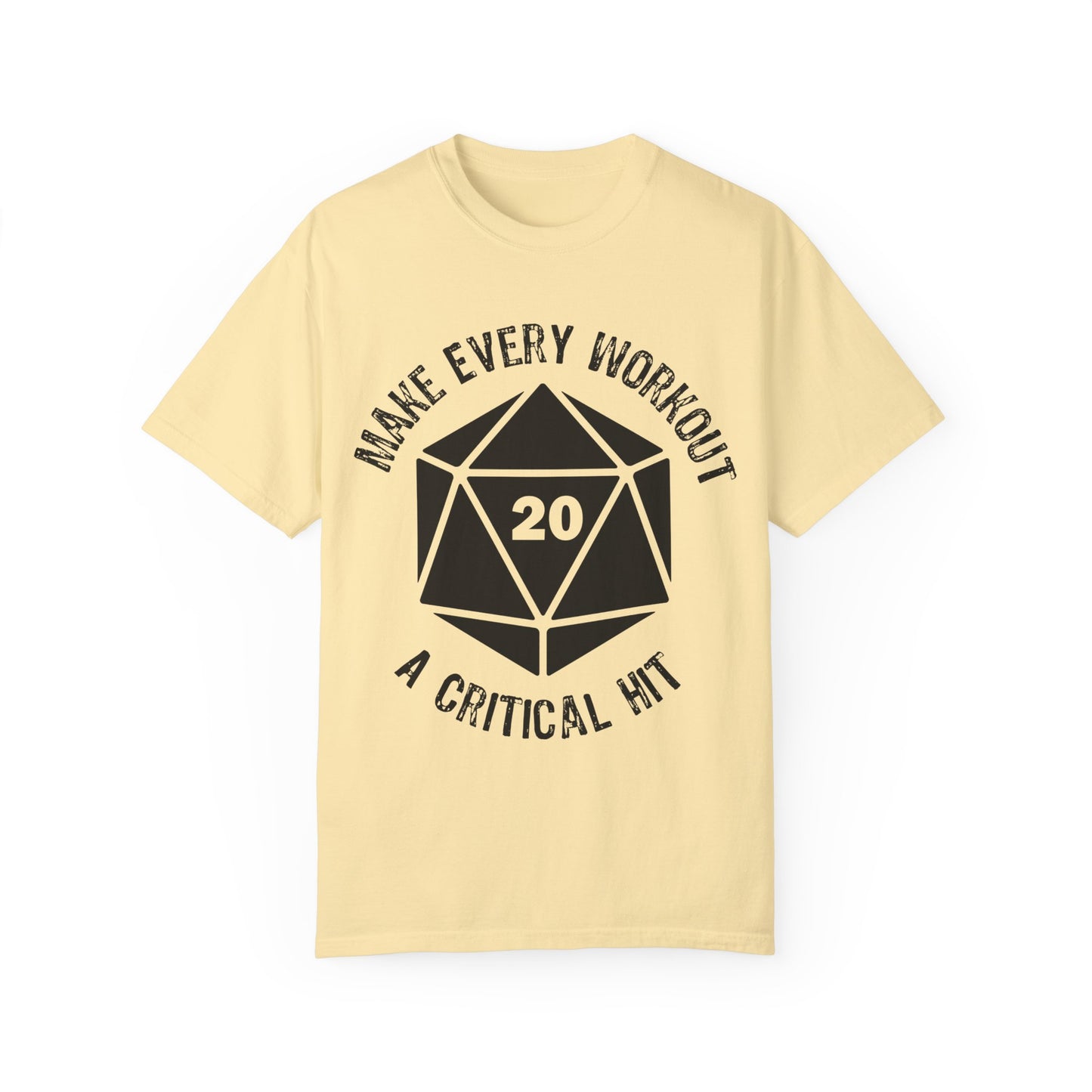 Make Every Workout a Critical Hit - Unisex Garment-Dyed T-shirt