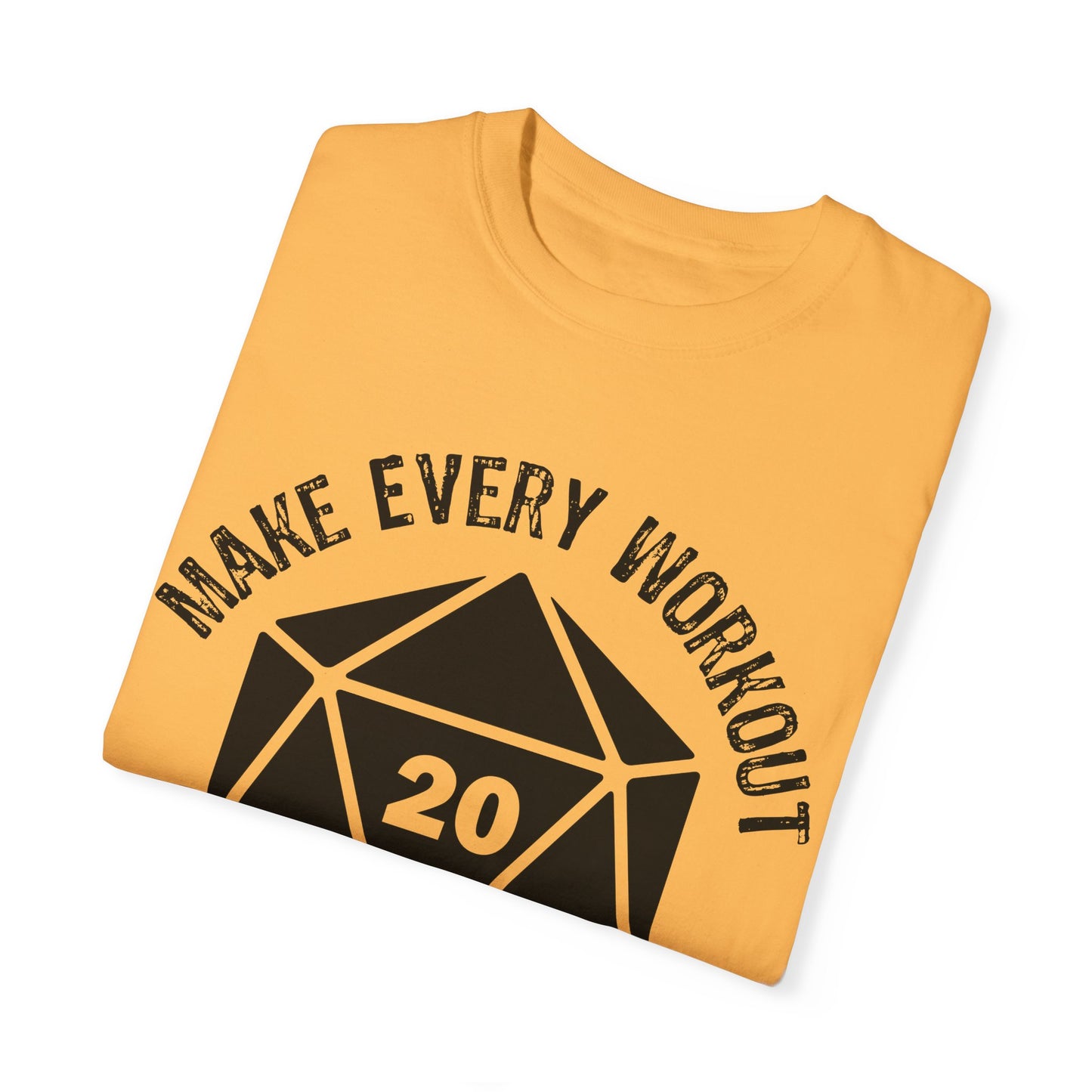 Make Every Workout a Critical Hit - Unisex Garment-Dyed T-shirt