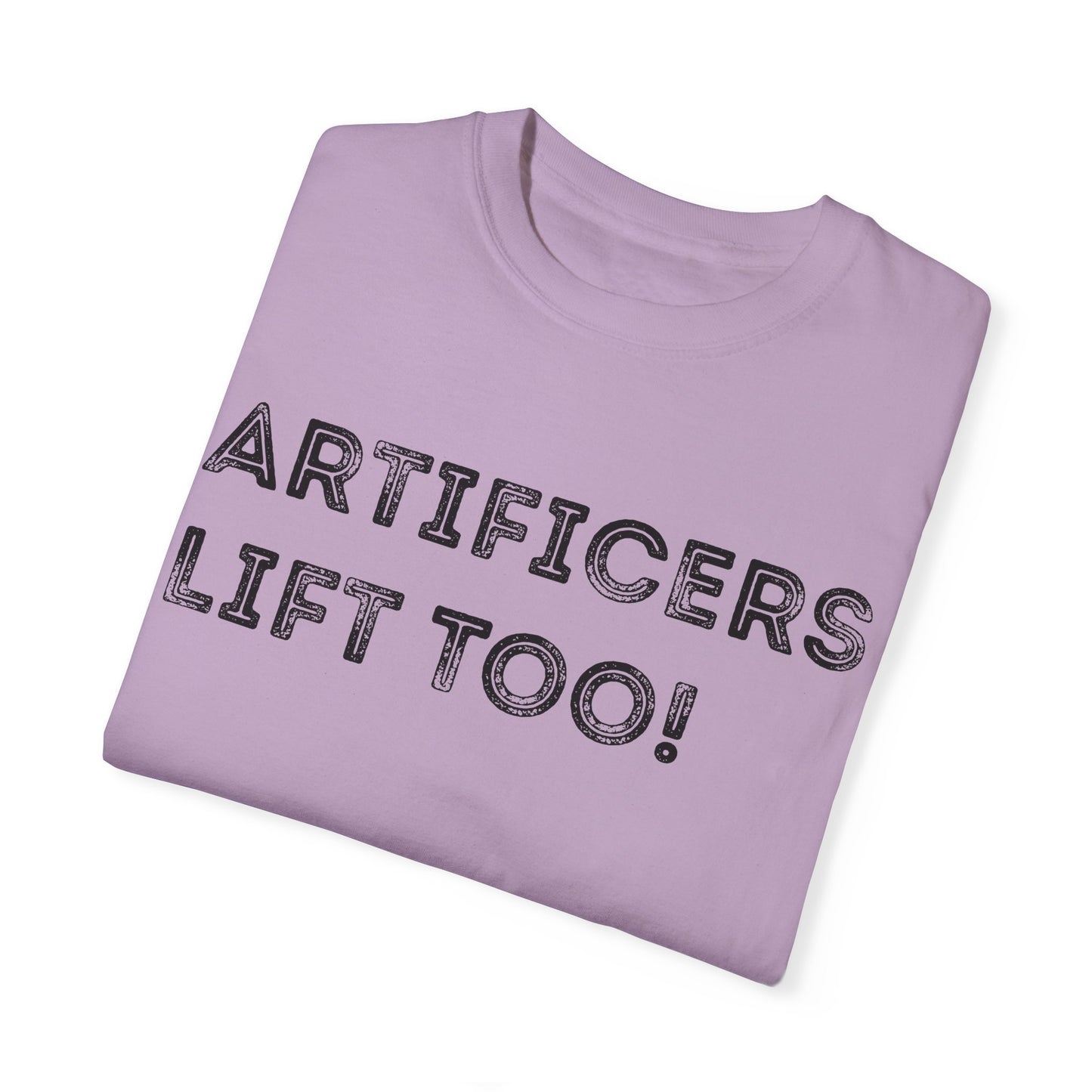 Artificers Lift Too - Unisex Garment-Dyed T-shirt