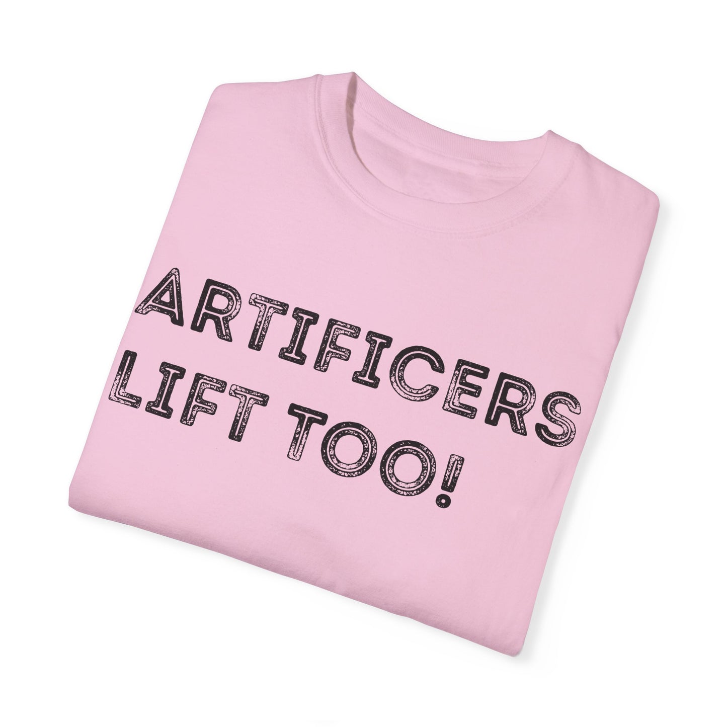 Artificers Lift Too - Unisex Garment-Dyed T-shirt