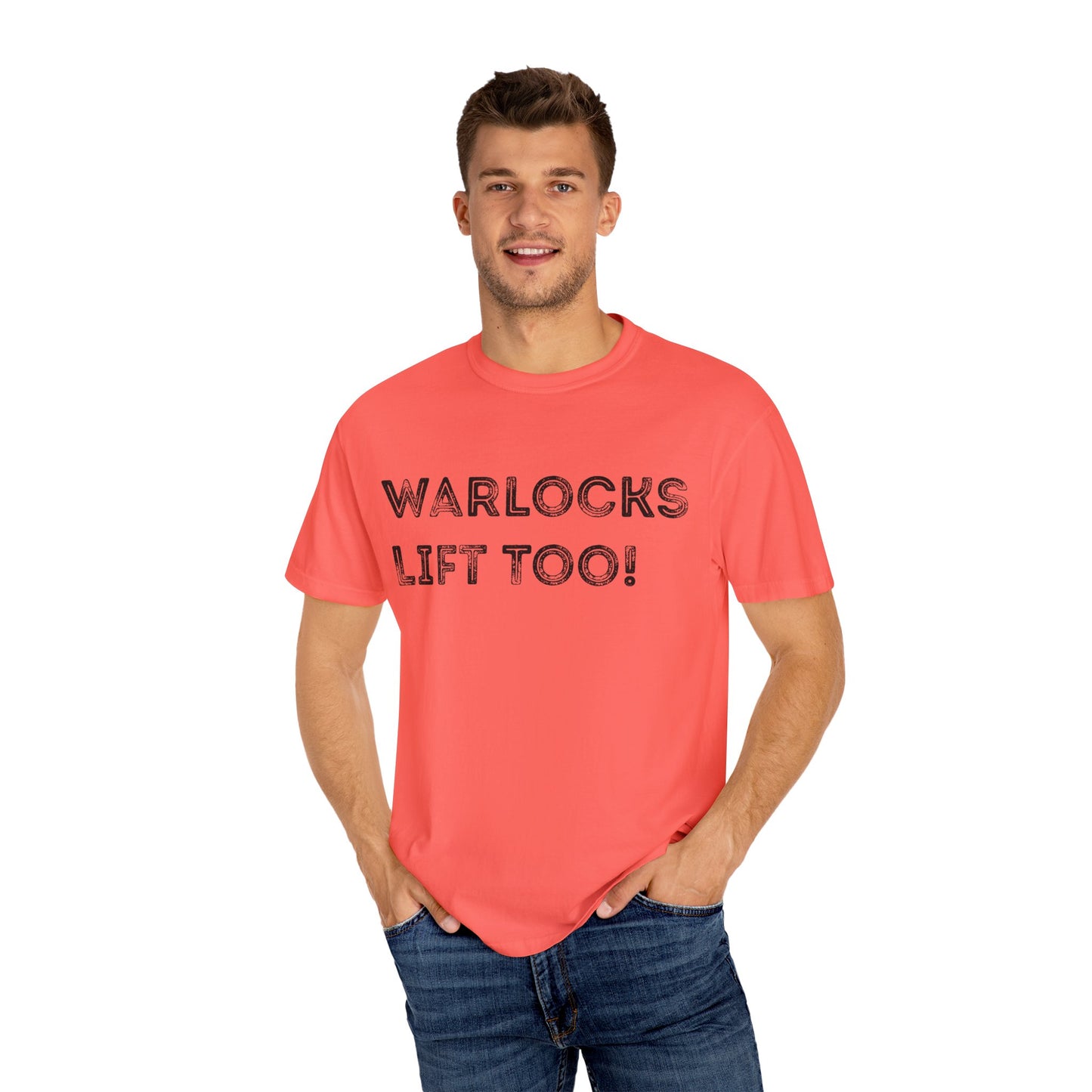 Warlocks Lift Too - Unisex Garment-Dyed T-shirt