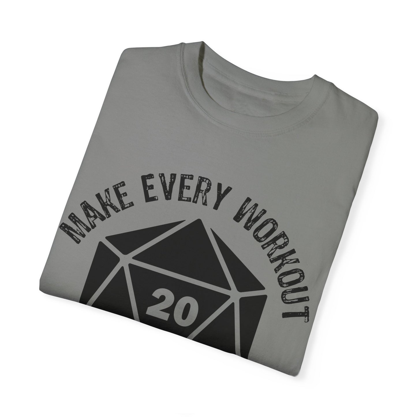 Make Every Workout a Critical Hit - Unisex Garment-Dyed T-shirt