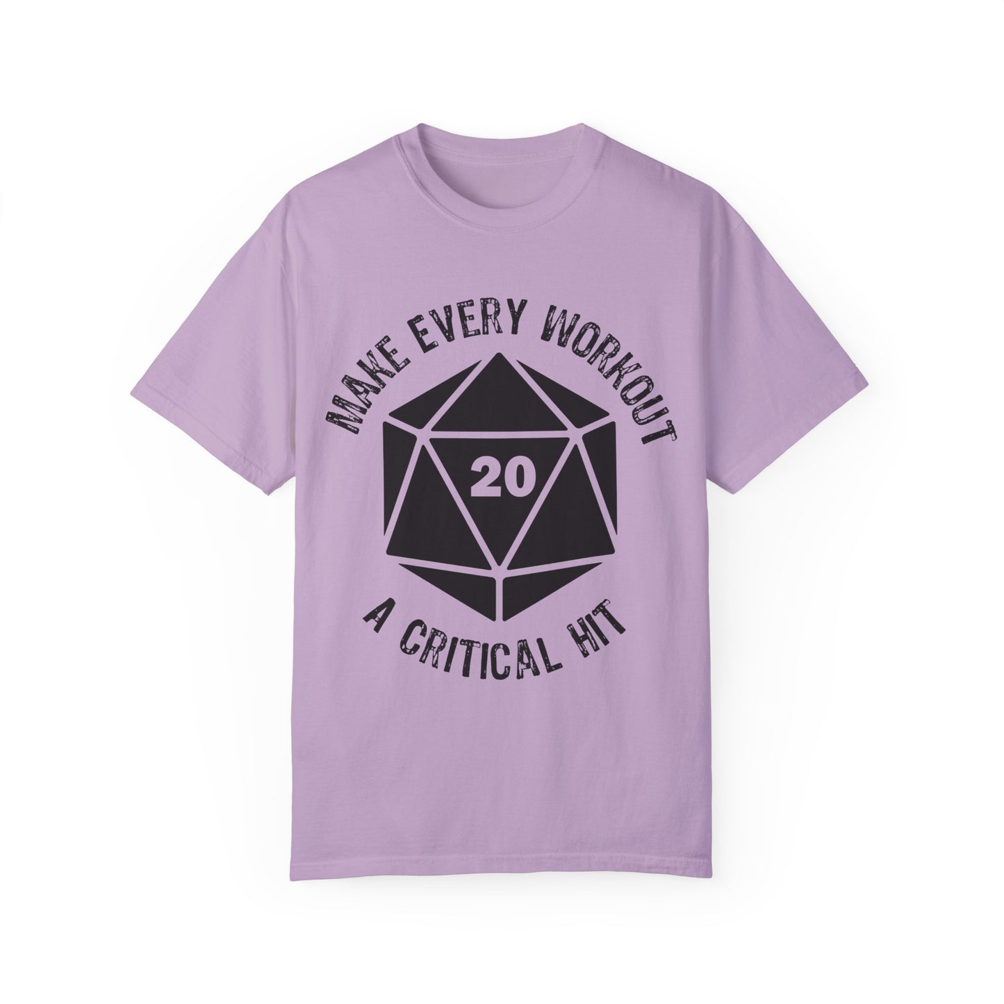 Make Every Workout a Critical Hit - Unisex Garment-Dyed T-shirt