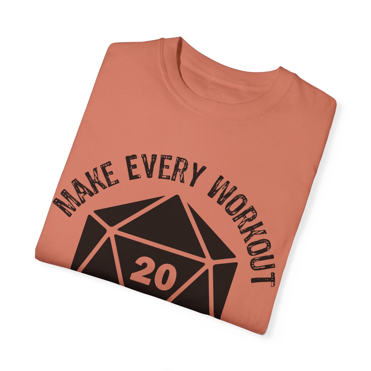 Make Every Workout a Critical Hit - Unisex Garment-Dyed T-shirt