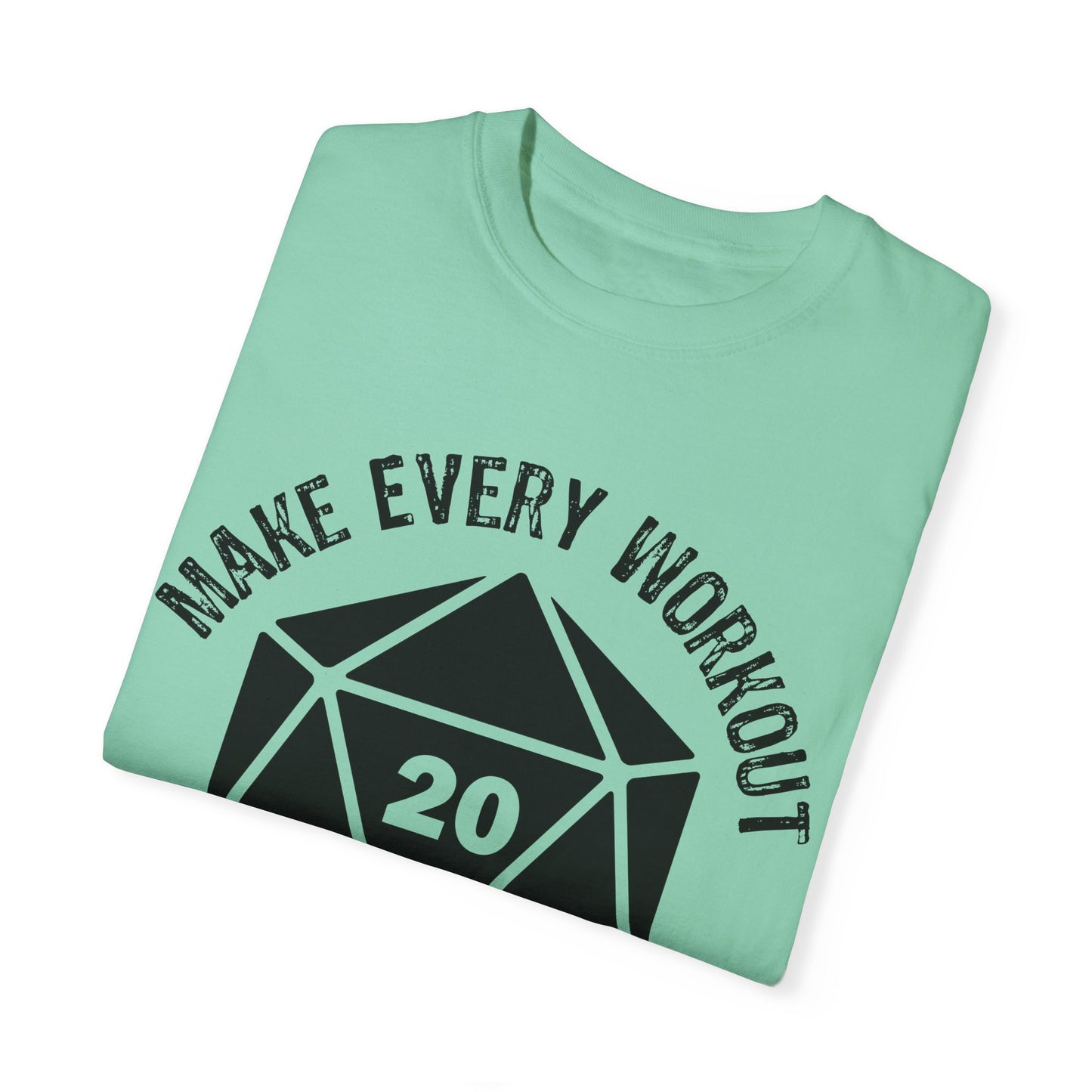 Make Every Workout a Critical Hit - Unisex Garment-Dyed T-shirt