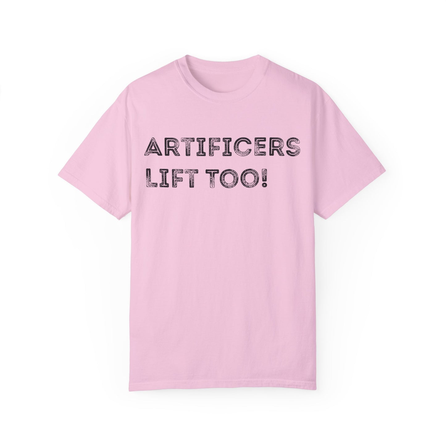 Artificers Lift Too - Unisex Garment-Dyed T-shirt