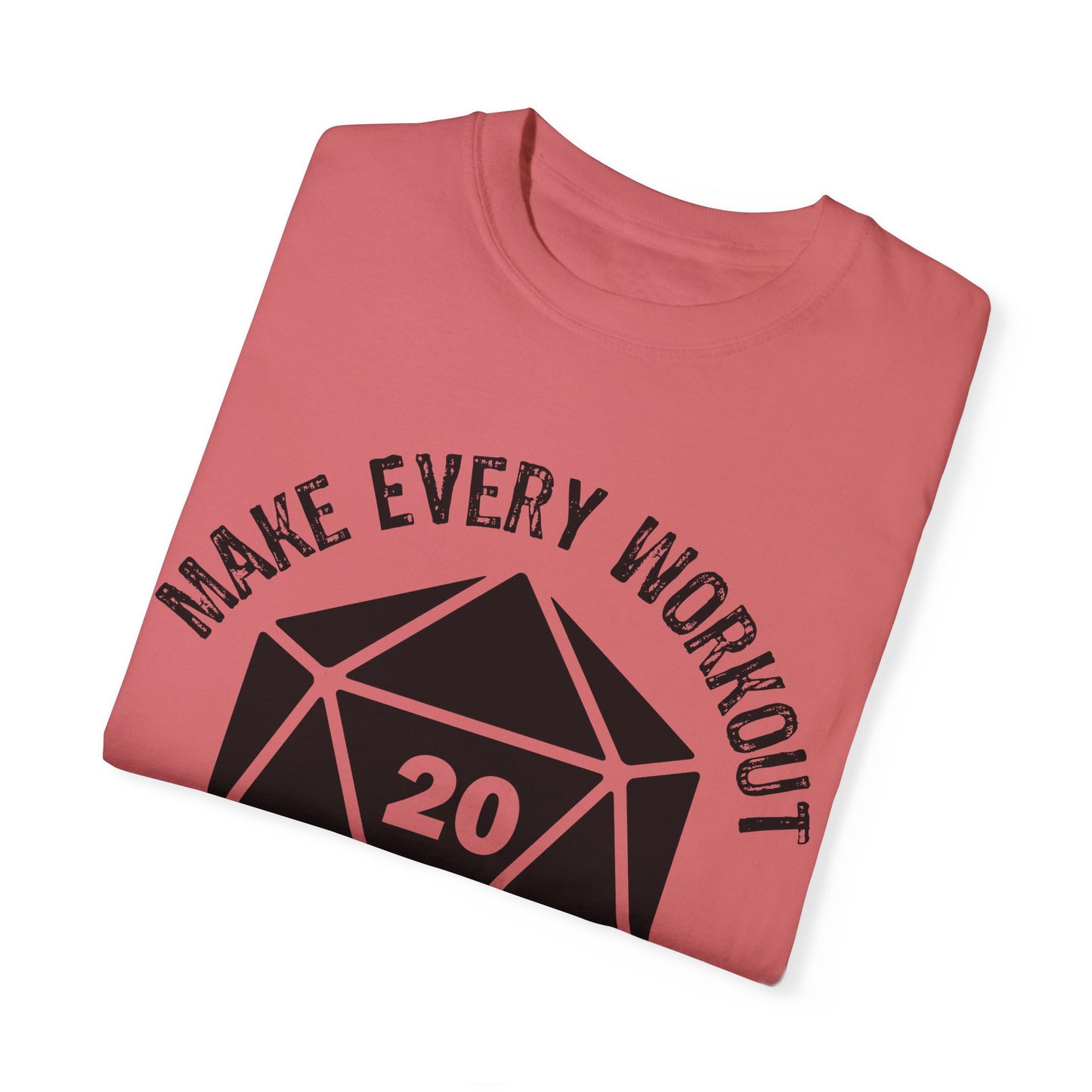 Make Every Workout a Critical Hit - Unisex Garment-Dyed T-shirt