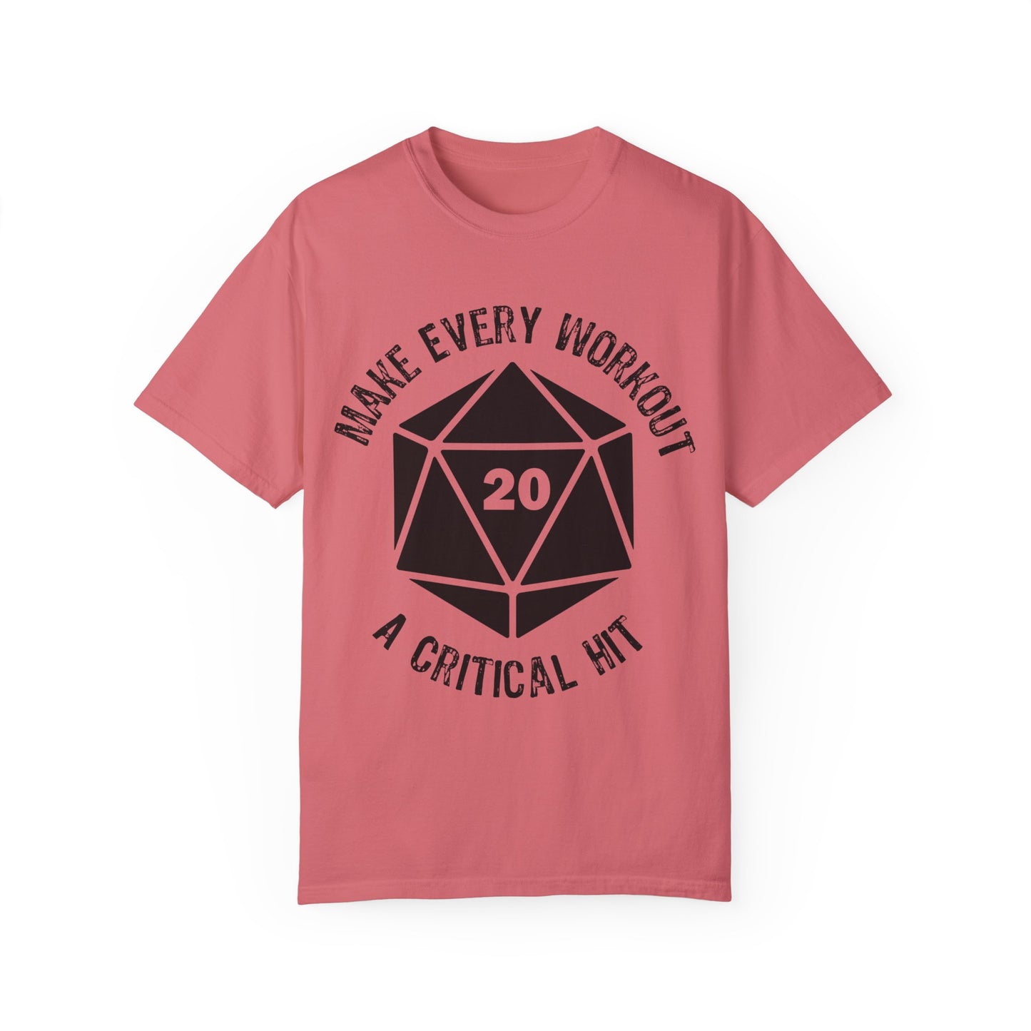 Make Every Workout a Critical Hit - Unisex Garment-Dyed T-shirt