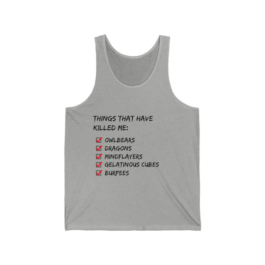 Things That Have Killed Me- Unisex Jersey Tank