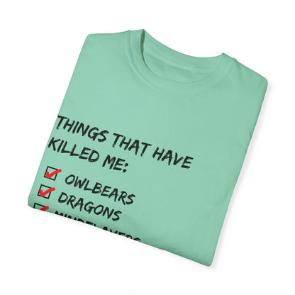 Things That Have Killed Me - Unisex Garment-Dyed T-shirt