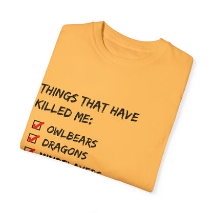 Things That Have Killed Me - Unisex Garment-Dyed T-shirt