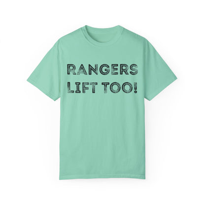 Rangers Lift Too - Unisex Garment-Dyed T-shirt