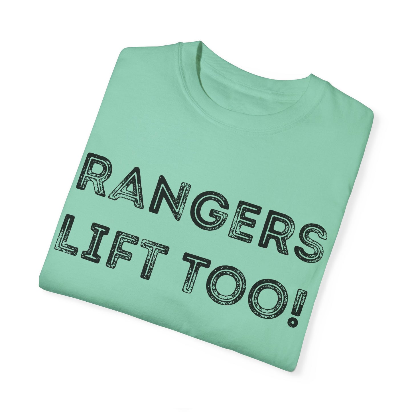 Rangers Lift Too - Unisex Garment-Dyed T-shirt