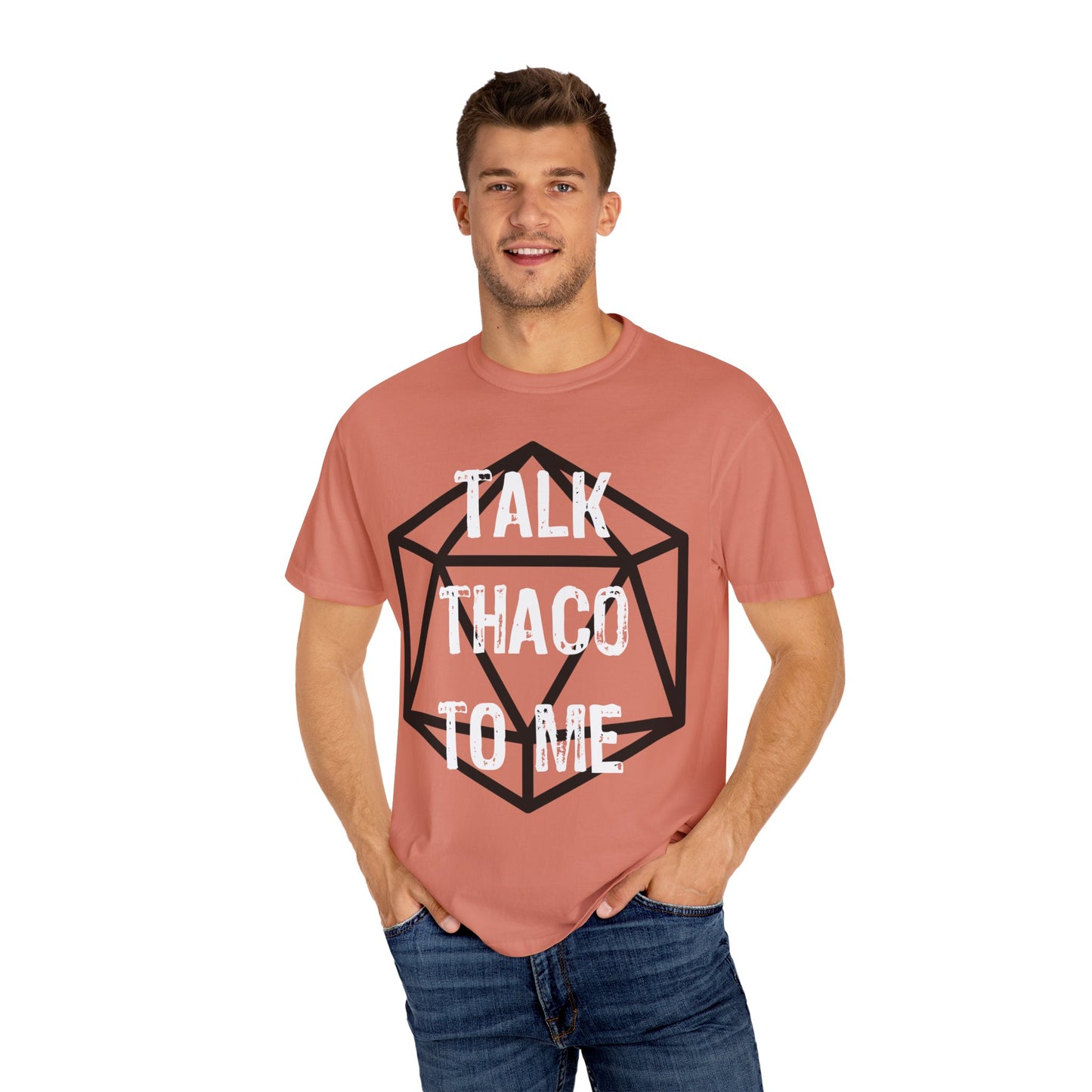 Talk THAC0 To Me - Unisex Garment-Dyed T-shirt