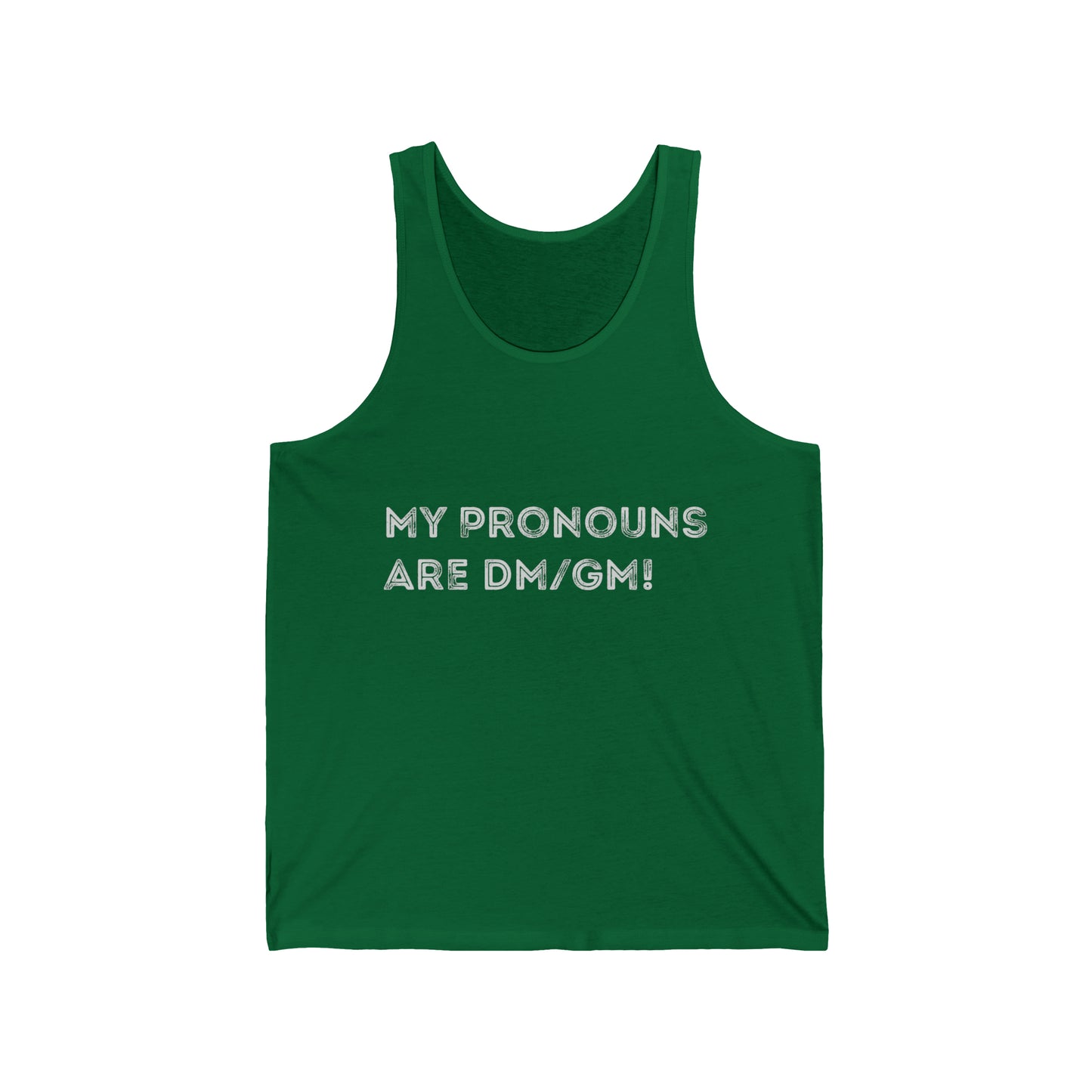 My Pronouns are DM/GM - Unisex Jersey Tank