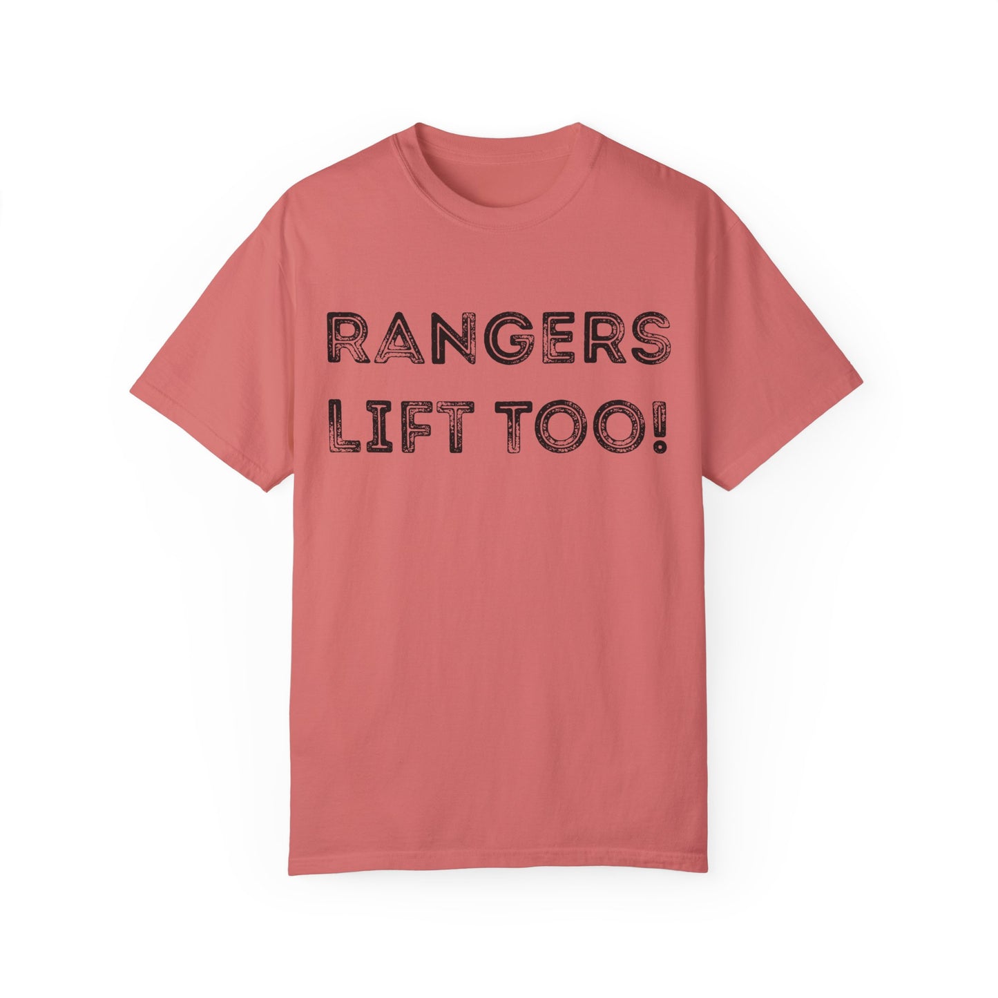 Rangers Lift Too - Unisex Garment-Dyed T-shirt