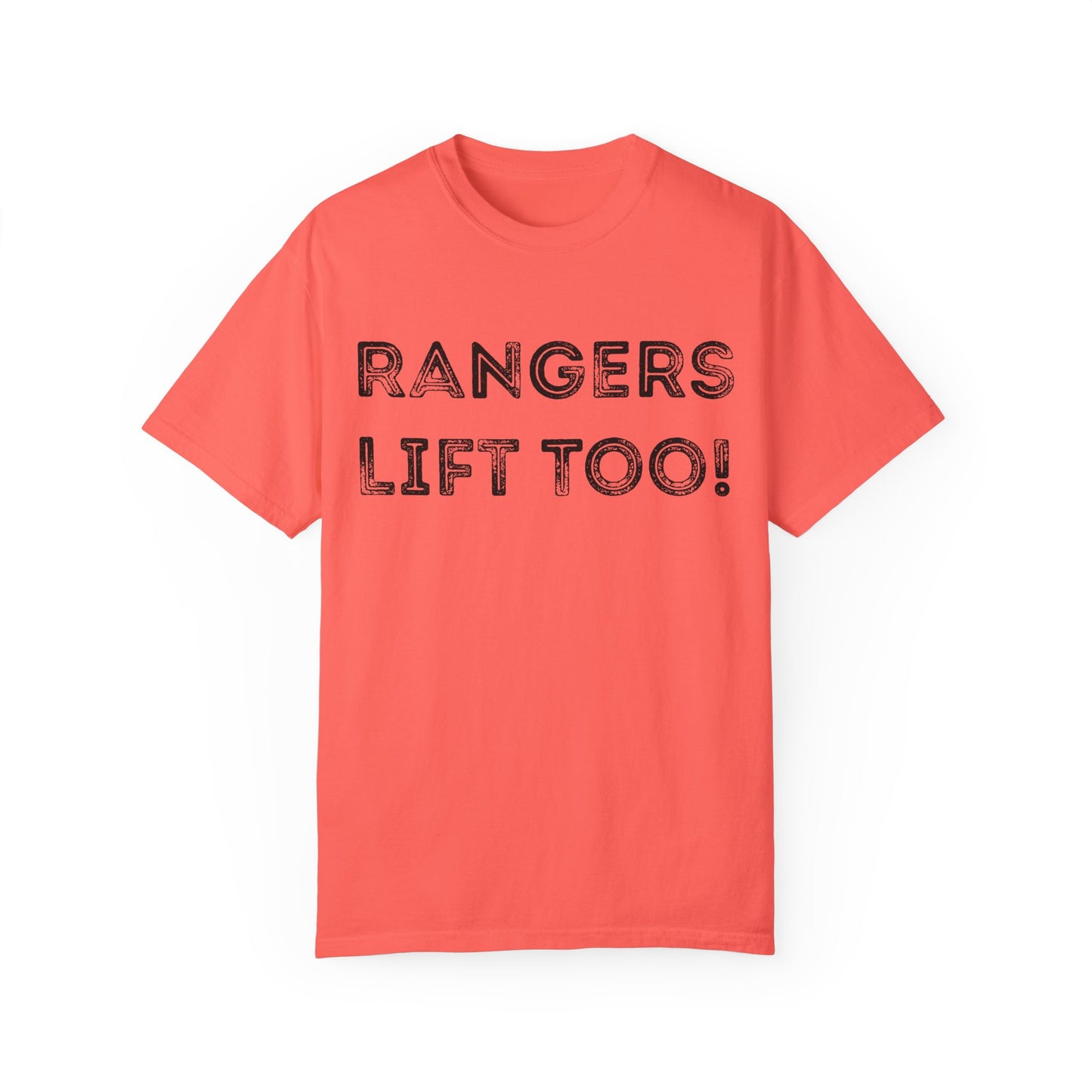 Rangers Lift Too - Unisex Garment-Dyed T-shirt