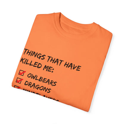 Things That Have Killed Me - Unisex Garment-Dyed T-shirt