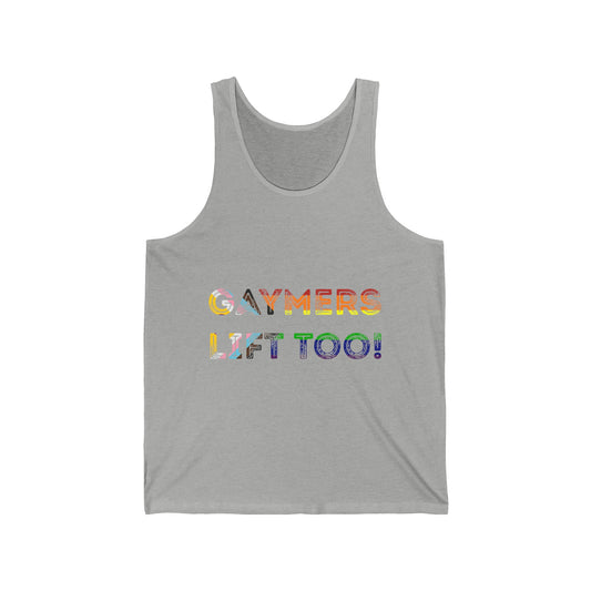 Gaymers Lift Too - Unisex Jersey Tank