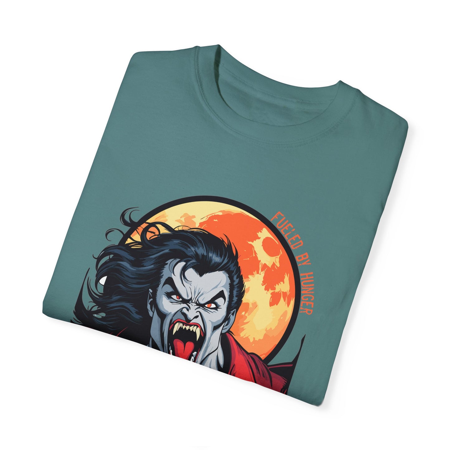 Vampire - Fueled By Hunger - Unisex Garment-Dyed T-shirt