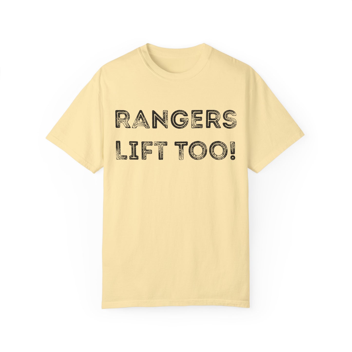 Rangers Lift Too - Unisex Garment-Dyed T-shirt