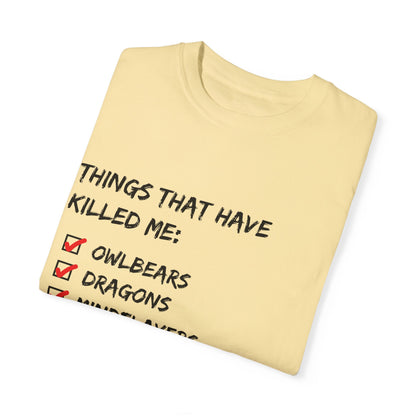 Things That Have Killed Me - Unisex Garment-Dyed T-shirt