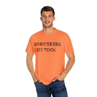 Sorcerers Lift Too - Unisex Garment-Dyed T-shirt