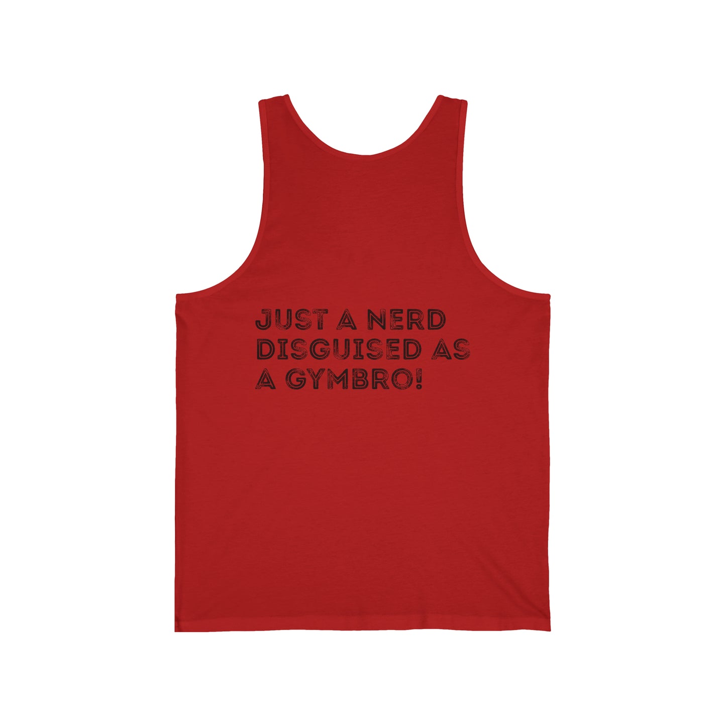 Nerd Disguised as Gymbro - Unisex Jersey Tank