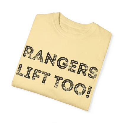 Rangers Lift Too - Unisex Garment-Dyed T-shirt