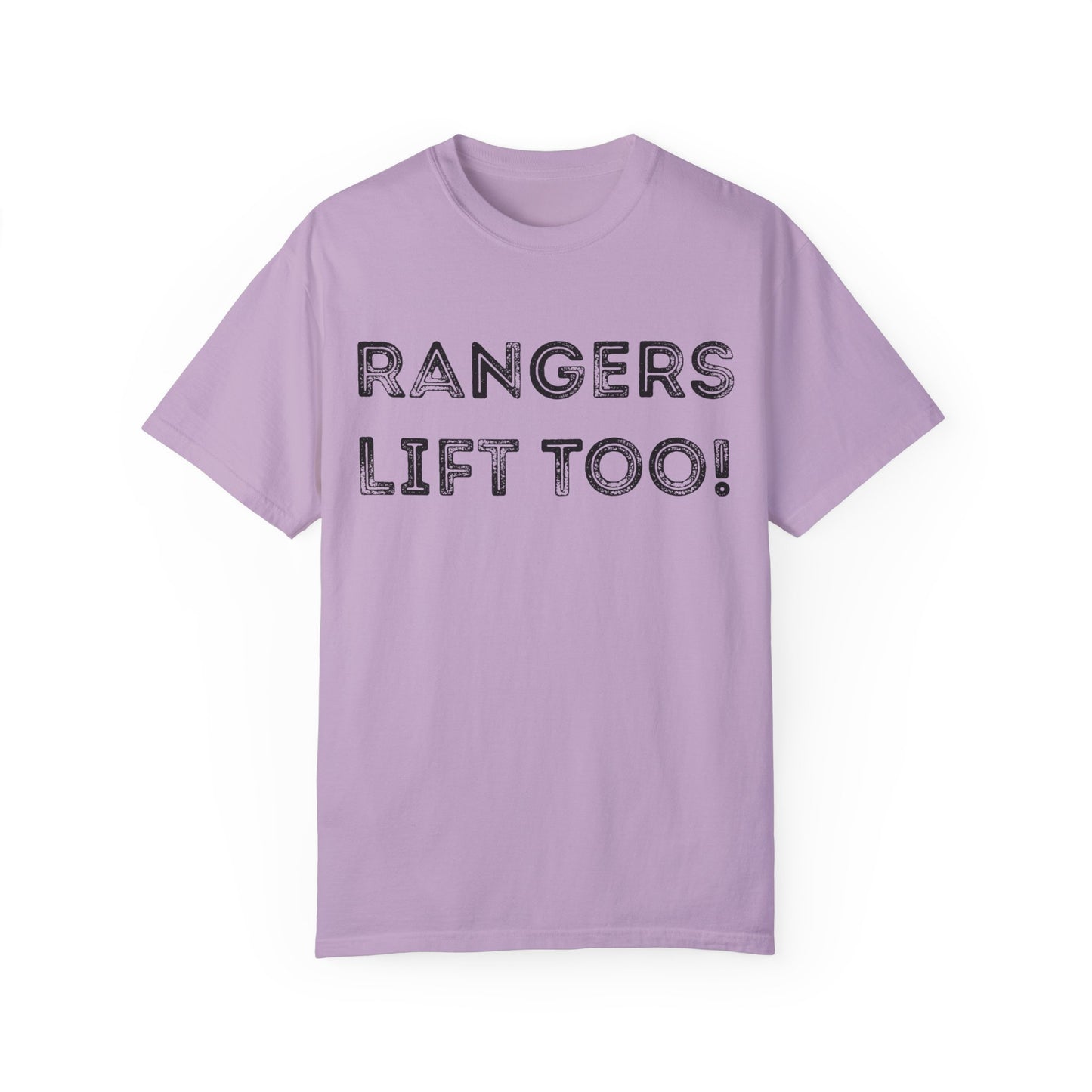 Rangers Lift Too - Unisex Garment-Dyed T-shirt