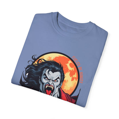 Vampire - Fueled By Hunger - Unisex Garment-Dyed T-shirt