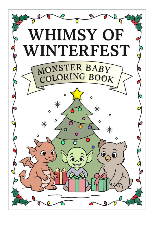 Whimsy of Winterfest – Baby Monster Coloring Book (Printable PDF, JPG, PNG)